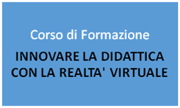 Corso di formazione innovare la didattica con la realtà virtuale